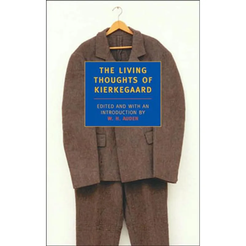 LIVING THOUGHTS OF KIERKEGAARD