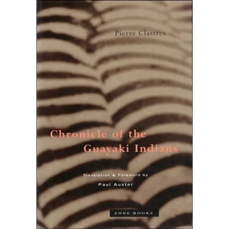 CHRONICLE OF THE GUAYAKI INDIANS