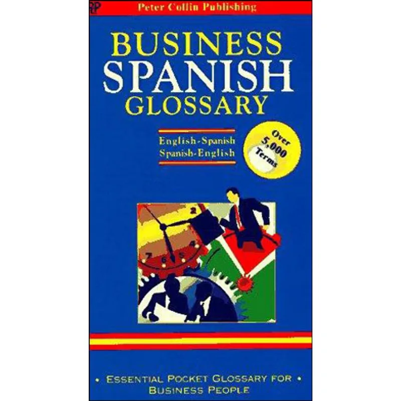 BUSINESS SPANISH GLOSSARY
