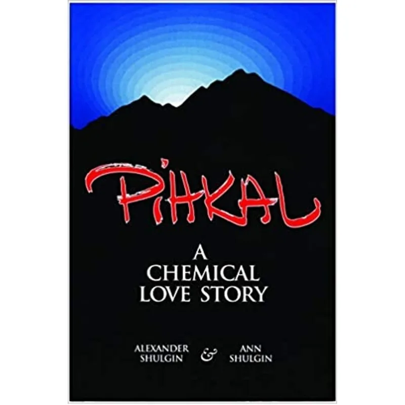 PIHKAL - A CHEMICAL LOVE STORY