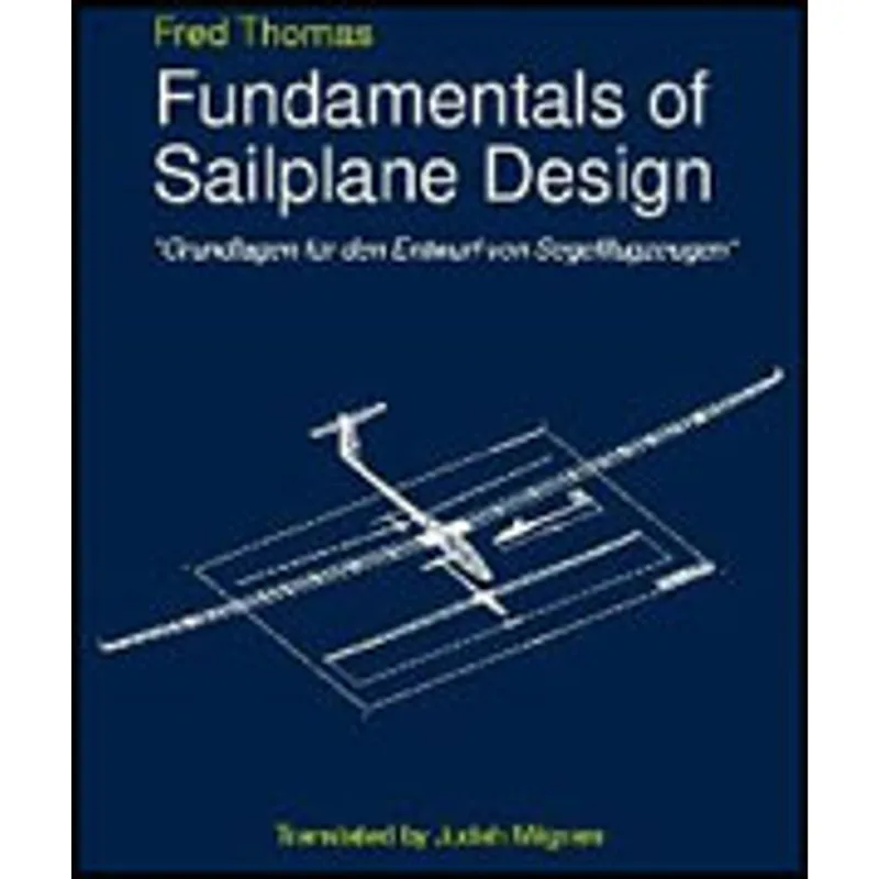 FUNDAMENTALS OF SAILPLANE DESIGN