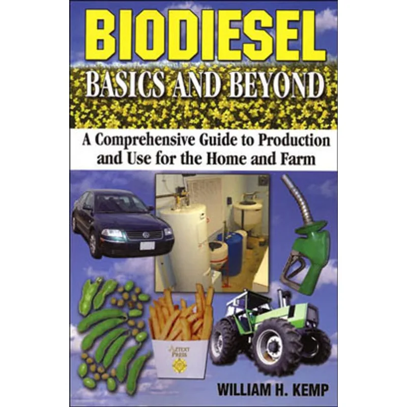BIODIESEL BASICS AND BEYOND
