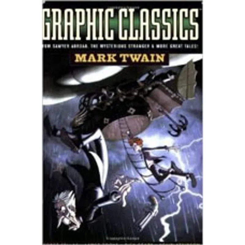 GRAPHIC CLASSICS - MARK TWAIN
