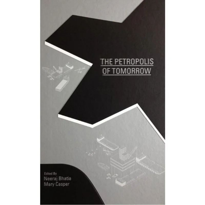 THE PETROPOLIS OF TOMORROW