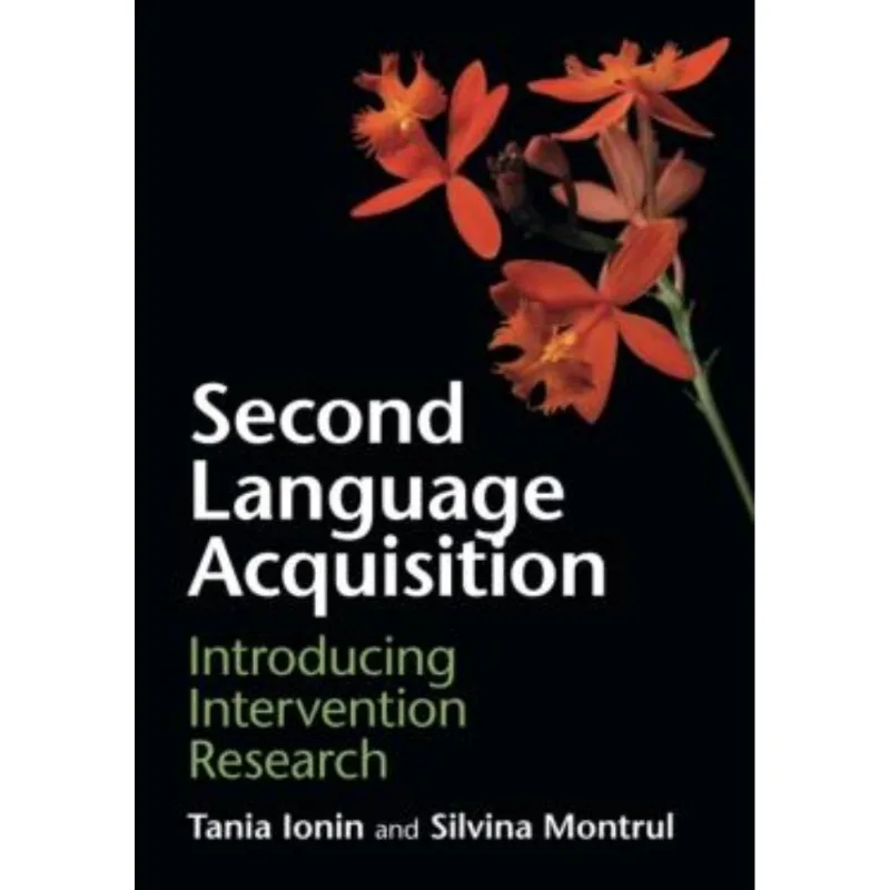 Second Language Acquisition - Introducing Intervention Research