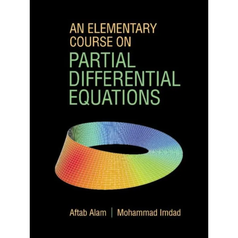 AN ELEMENTARY COURSE ON PARTIAL DIFFERENTIAL EQUATIONS