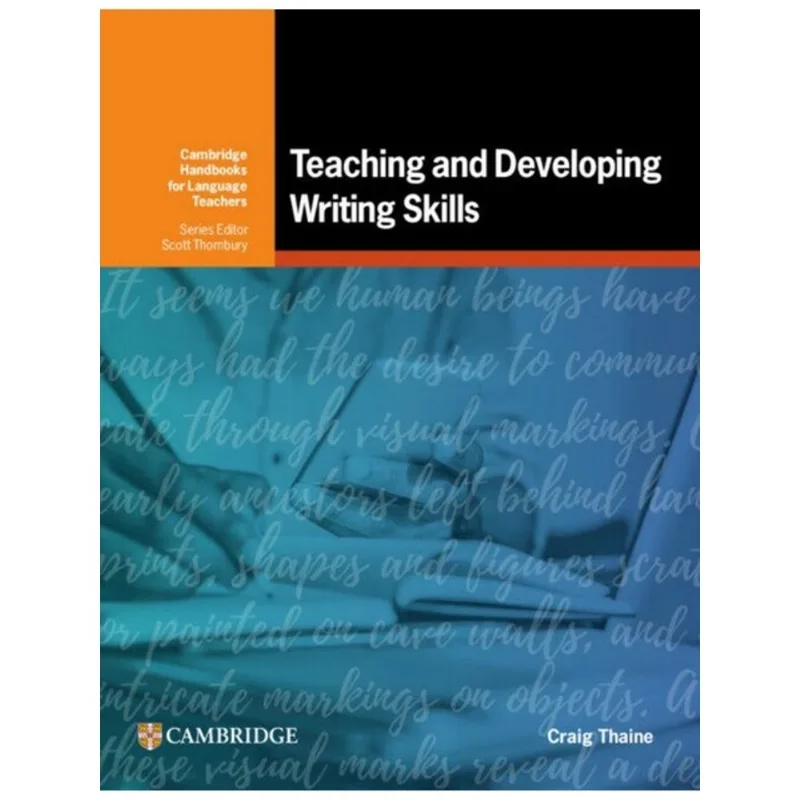 TEACHING AND DEVELOPING WRITING SKILLS