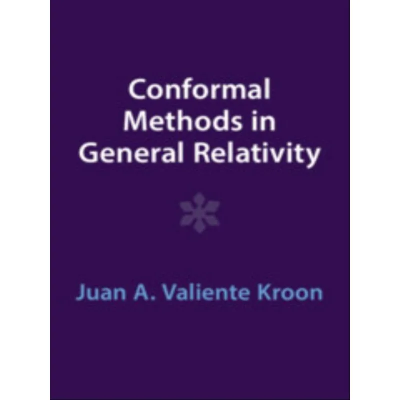 CONFORMAL METHODS IN GENERAL RELATIVITY