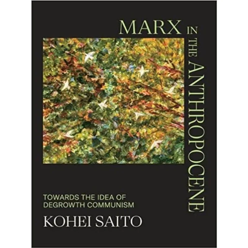 MARX IN THE ANTHROPOCENE