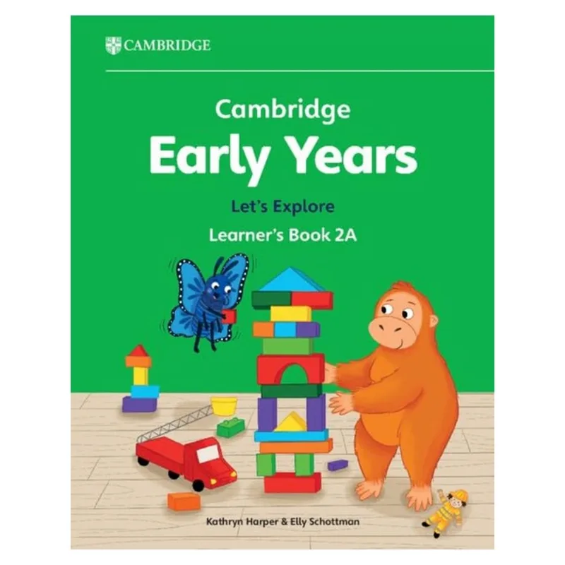 CAMBRIDGE EARLY YEARS LETS EXPLORE - LEARNERS BOOK 2A
