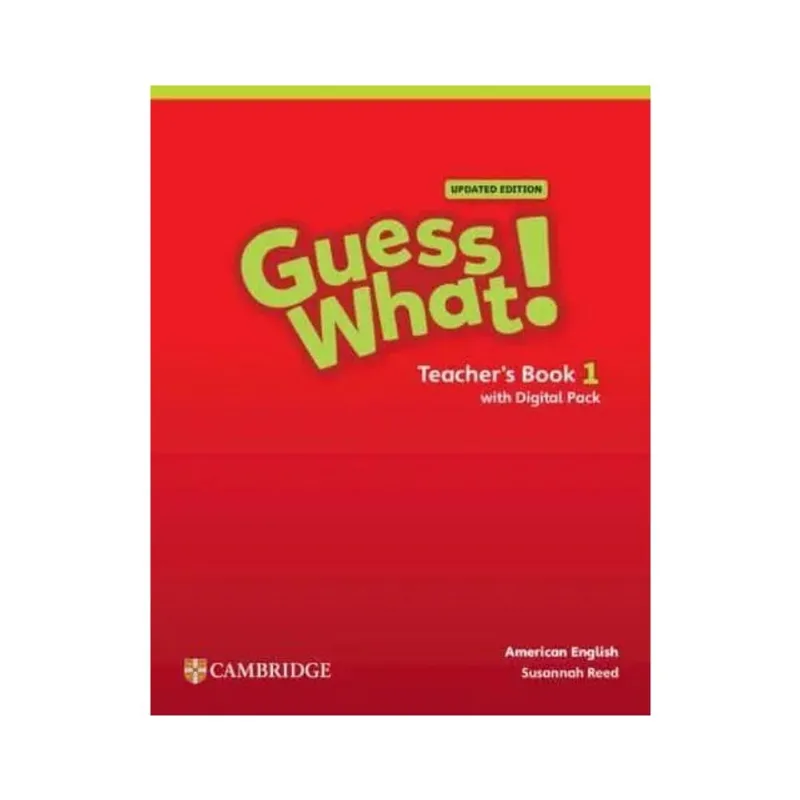 GUESS WHAT! 1 - TEACHER'S BOOK WITH DIGITAL PACK UPDATED - AMERICAN ENGLISH