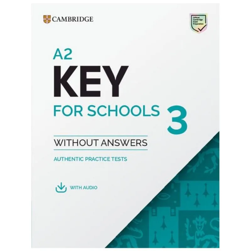 A2 KEY FOR SCHOOLS 3 - STUDENT'S BOOK WITHOUT ANSWERS WITH DIGITAL PACK