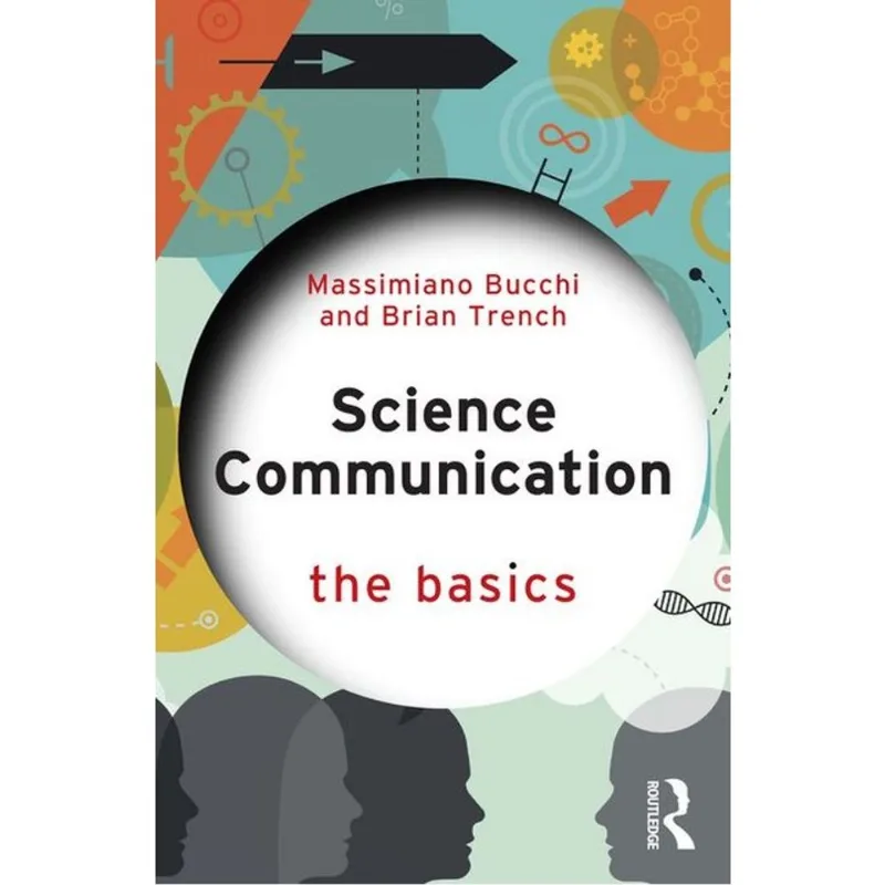 SCIENCE COMMUNICATION - THE BASICS