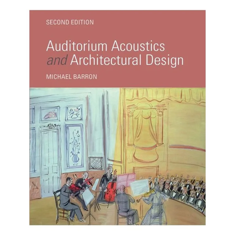 AUDITORIUM ACOUSTICS AND ARCHITECTURAL DESIGN