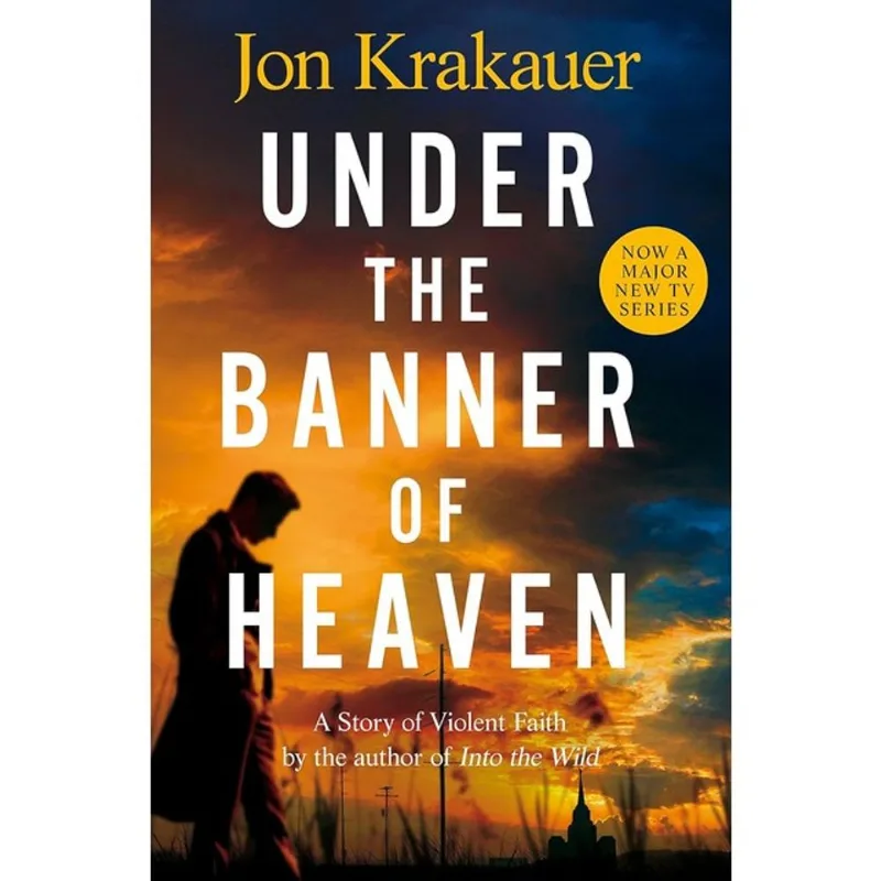 UNDER THE BANNER OF HEAVEN
