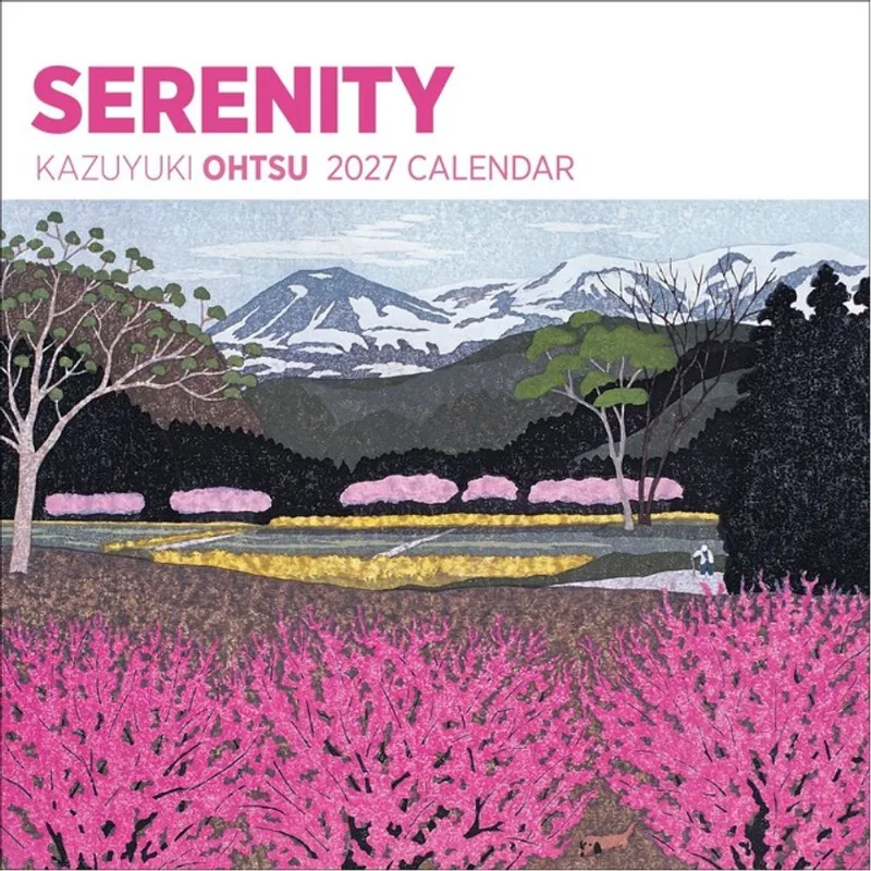 2027 - SERENITY - KAZUYUKI OHTSU WALL CALENDAR