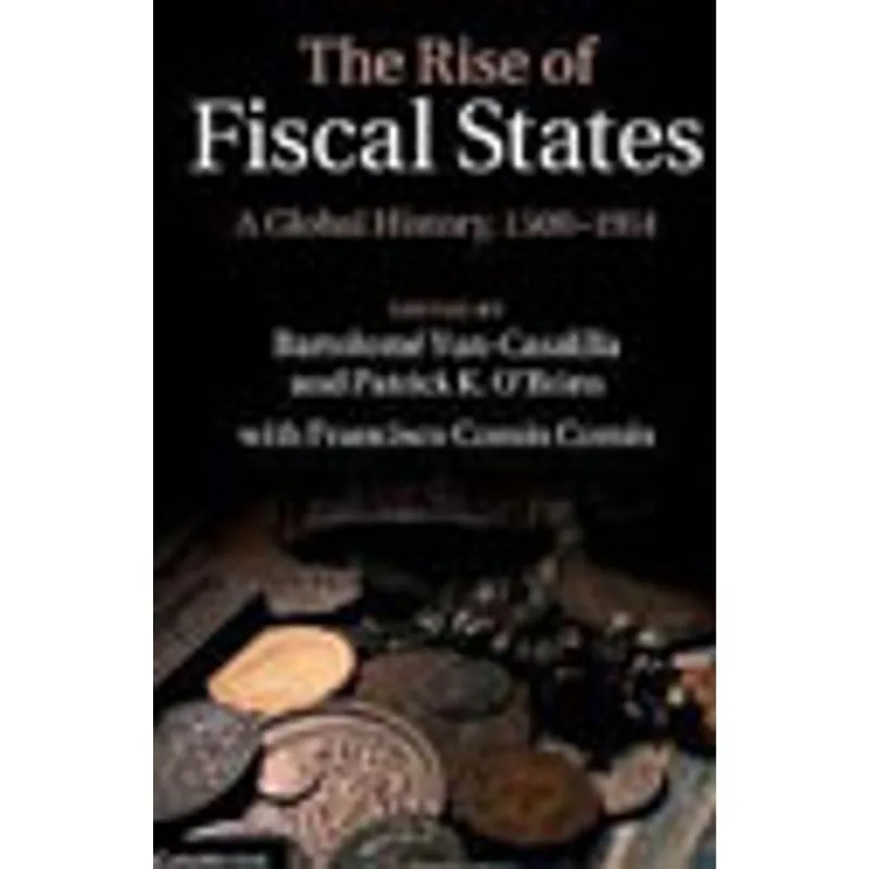 RISE OF FISCAL STATES, THE
