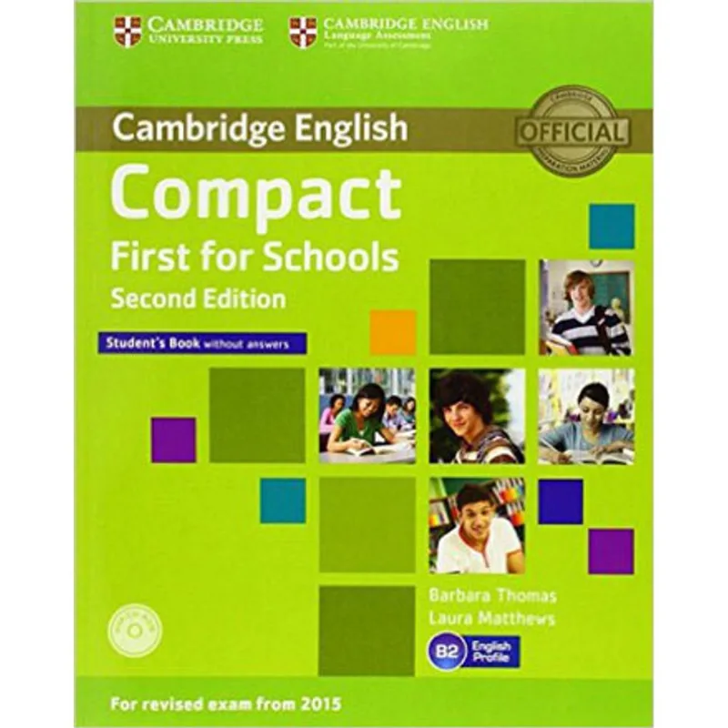 COMPACT FIRST FOR SCHOOLS - STUDENT'S BOOK WITHOUT ANSWERS WITH CD-ROM - SECOND EDITION
