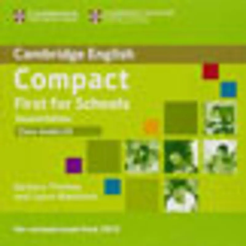 COMPACT FIRST FOR SCHOOLS - CLASS AUDIO CDS - SECOND EDITION