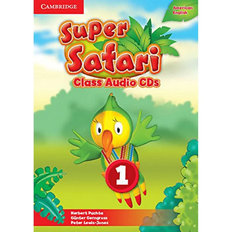 SUPER SAFARI 1 - CLASS AUDIO CDS - AMERICAN ENGLISH