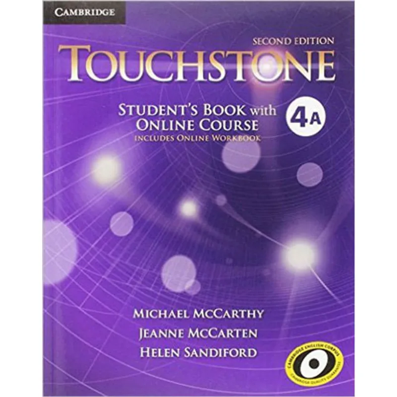 TOUCHSTONE 4A - STUDENT'S BOOK WITH ONLINE COURSE - SECOND EDITION