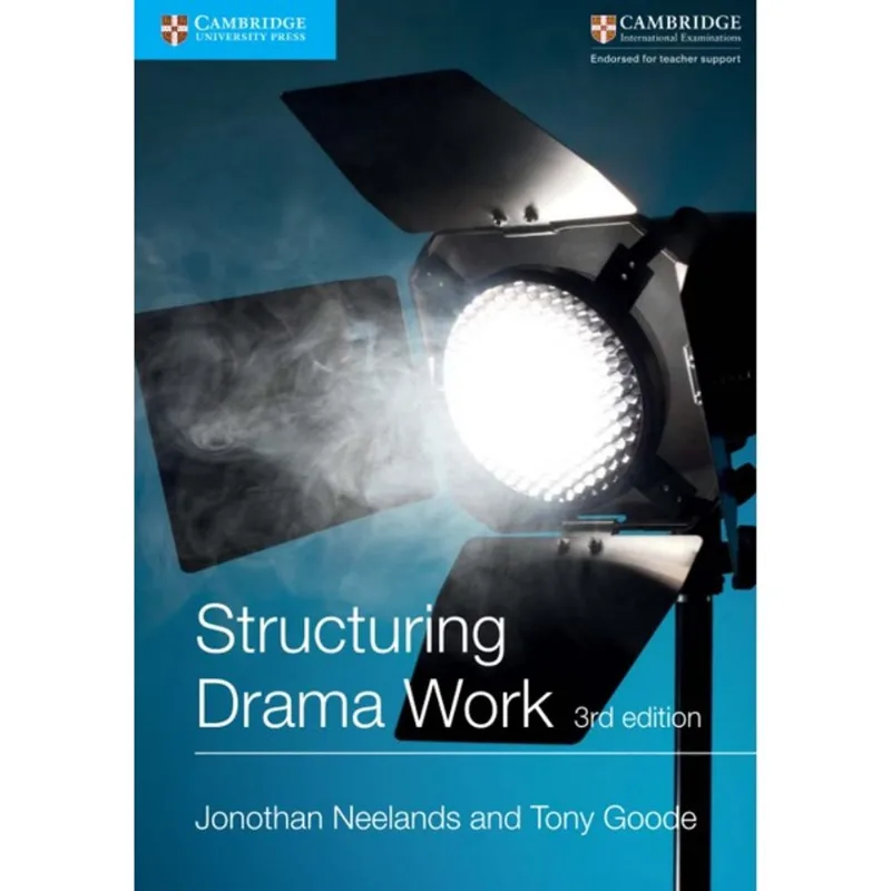 STRUCTURING DRAMA WORK - THIRD EDITION