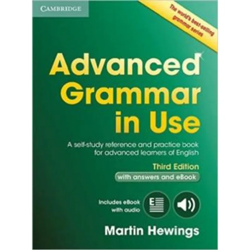 ADVANCED GRAMMAR IN USE - WITH ANSWERS - THIRD EDITION
