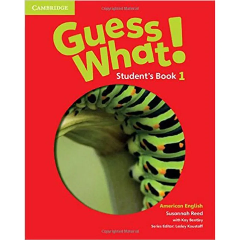 GUESS WHAT! 1 - STUDENT'S BOOK - AMERICAN ENGLISH