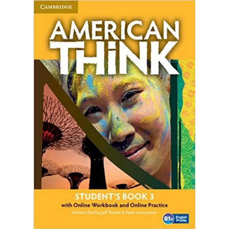 AMERICAN THINK 3 - STUDENT'S BOOK WITH ONLINE WORKBOOK AND ONLINE PRACTICE - FIRST EDITION