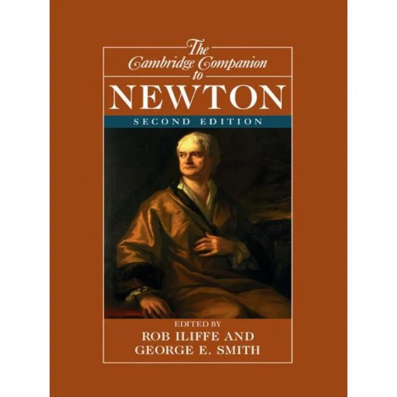 THE CAMBRIDGE COMPANION TO NEWTON