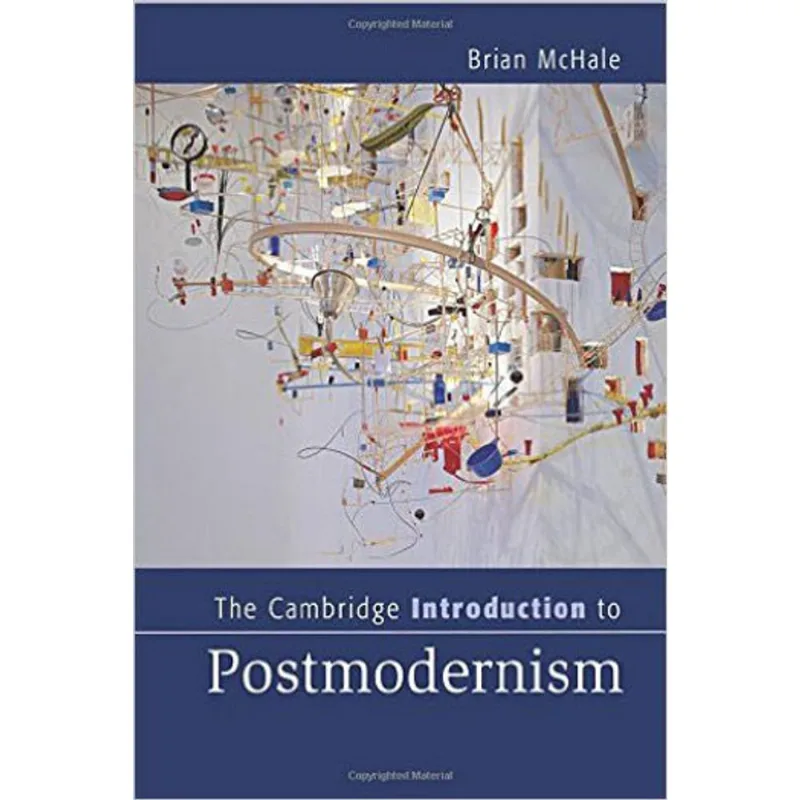 CAMBRIDGE INTRODUCTION TO POSTMODERNISM, THE