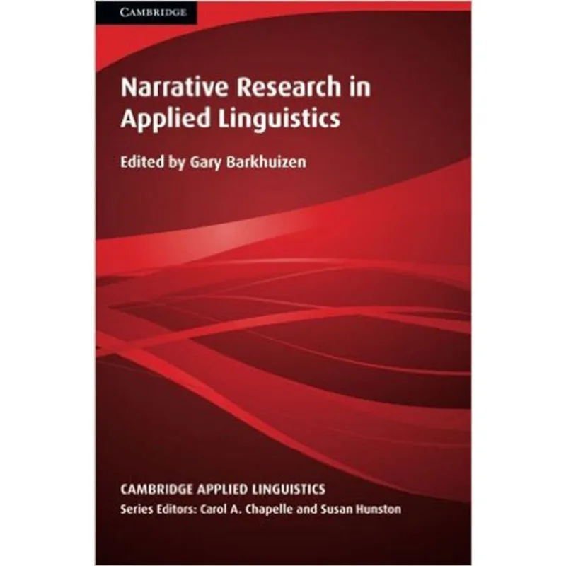 NARRATIVE RESEARCH IN APPLIED LINGUISTICS
