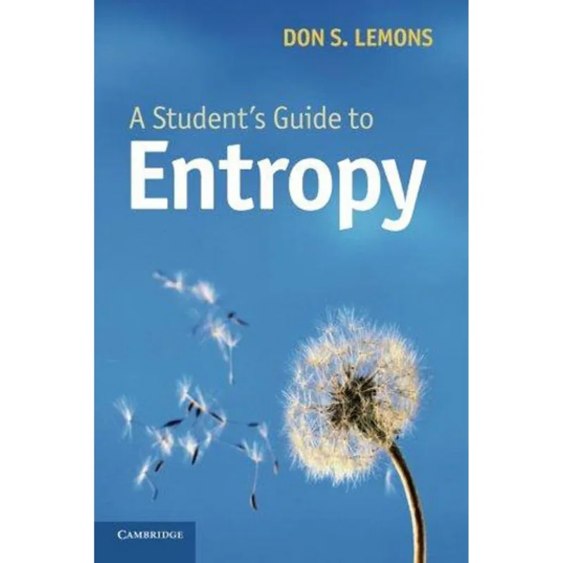 STUDENT'S GUIDE TO ENTROPY, A