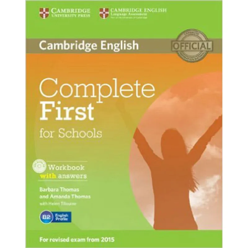 COMPLETE FIRST FOR SCHOOLS - WORKBOOK WITH ANSWERS AND AUDIO CD - SECOND EDITION