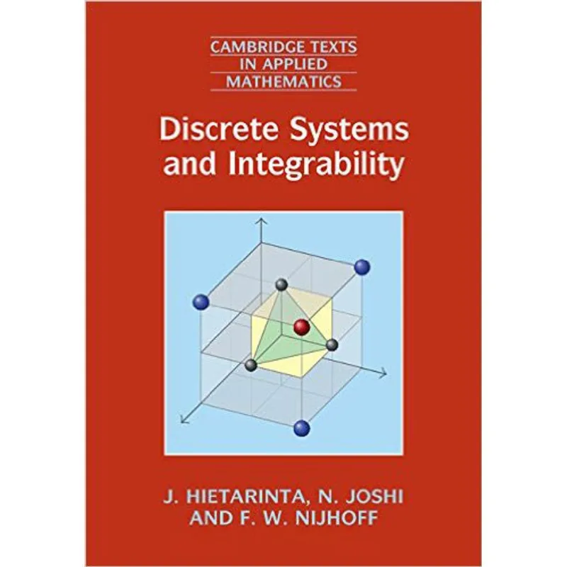 DISCRETE SYSTEMS AND INTEGRABILITY