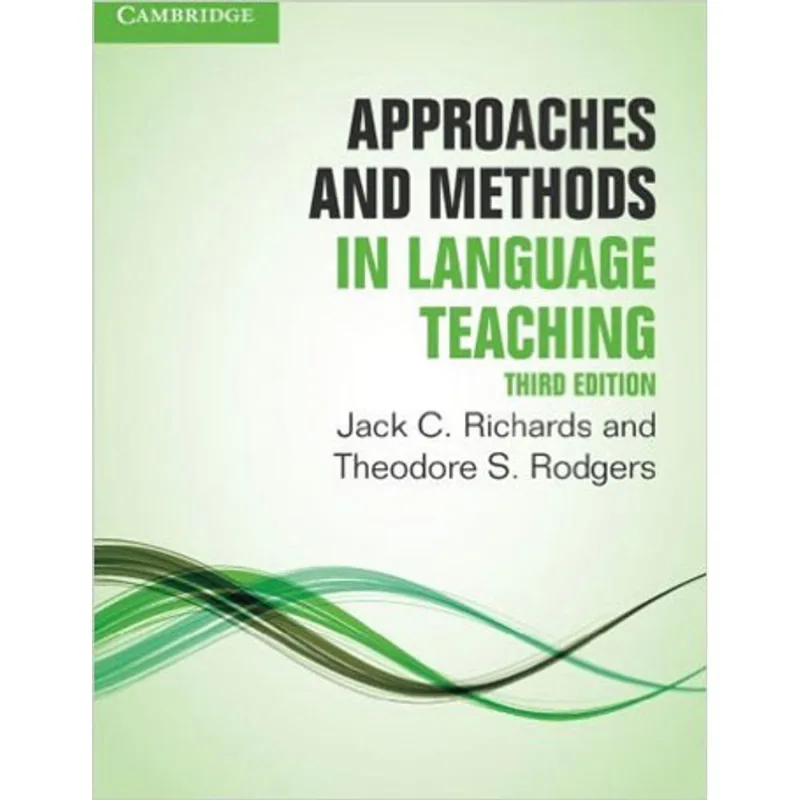 APPROACHES AND METHODS IN LANGUAGE TEACHING - THIRD EDITION