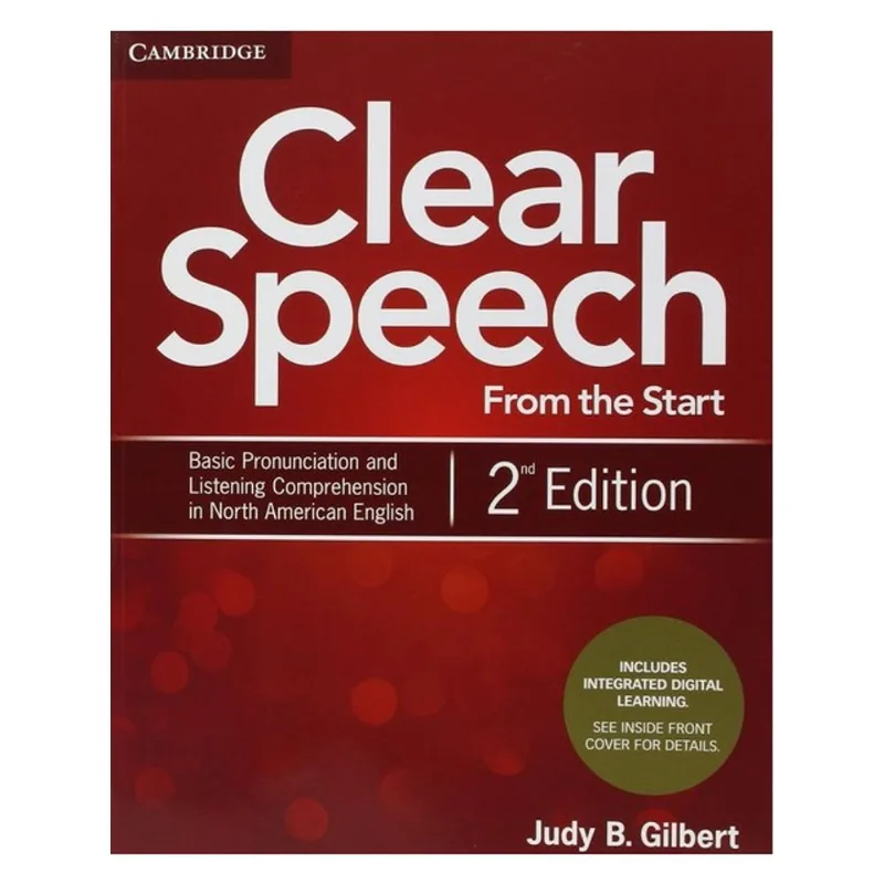 CLEAR SPEECH FROM THE START - STUDENT'S BOOK WITH INTEGRATED DIGITAL LEARNING