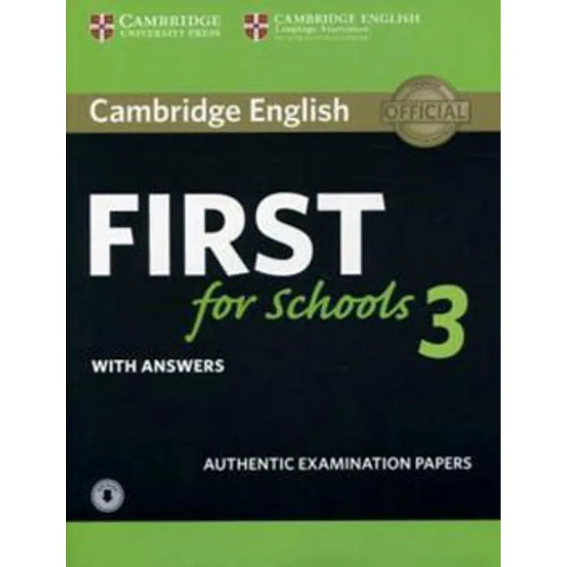 CAMBRIDGE ENGLISH FIRST FOR SCHOOLS 3 SB WITH ANSWERS WITH AUDIO