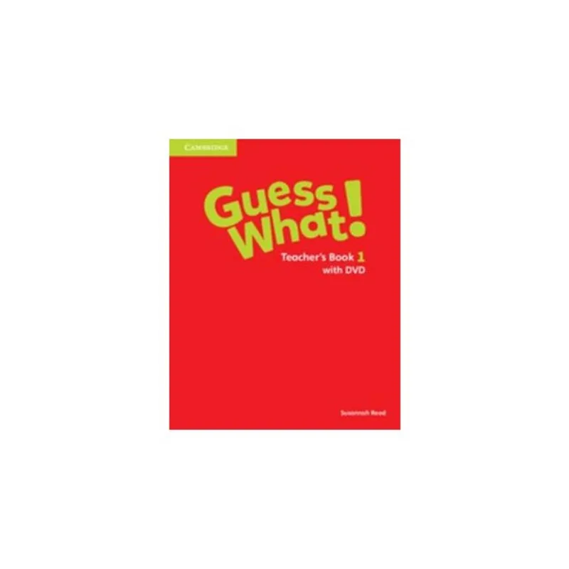 GUESS WHAT! 1 - TEACHER'S BOOK WITH DVD VIDEO COMBO EDITION