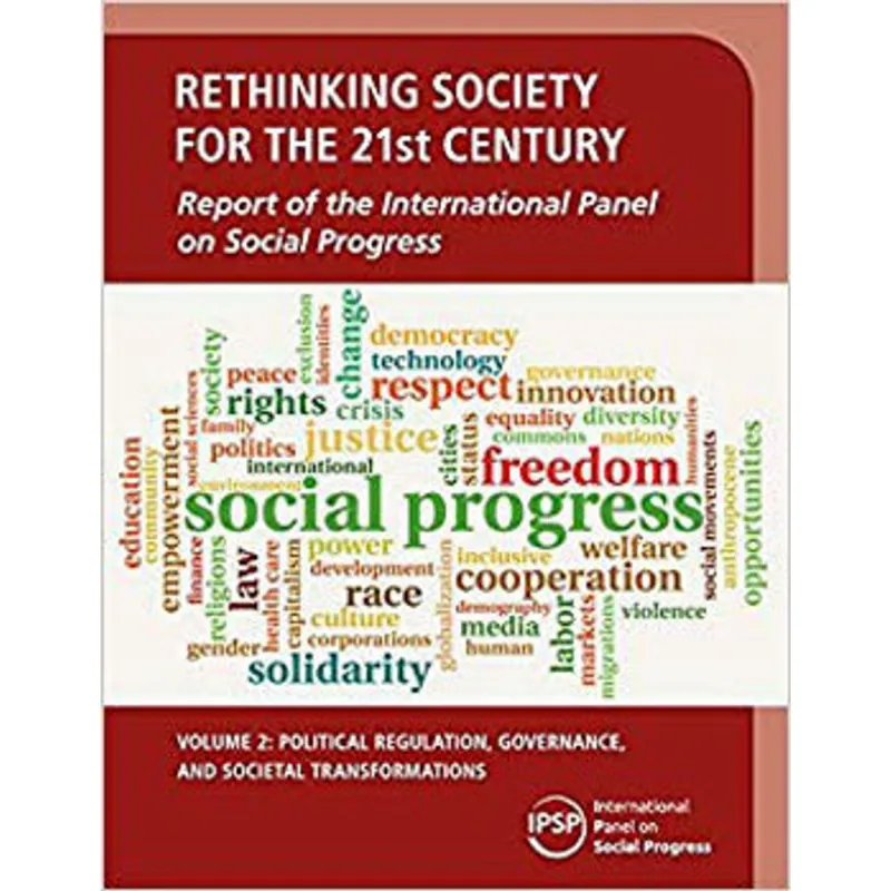 RETHINKING SOCIETY FOR THE 21ST CENTURY - VOL. 2