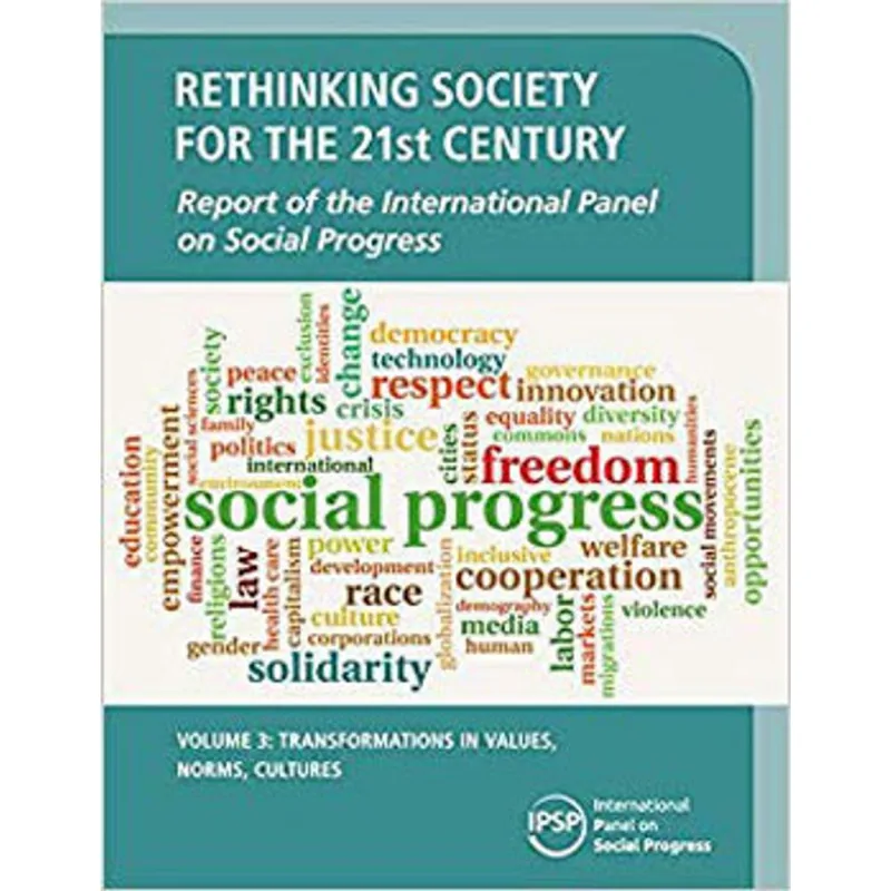 RETHINKING SOCIETY FOR THE 21ST CENTURY VOL.3
