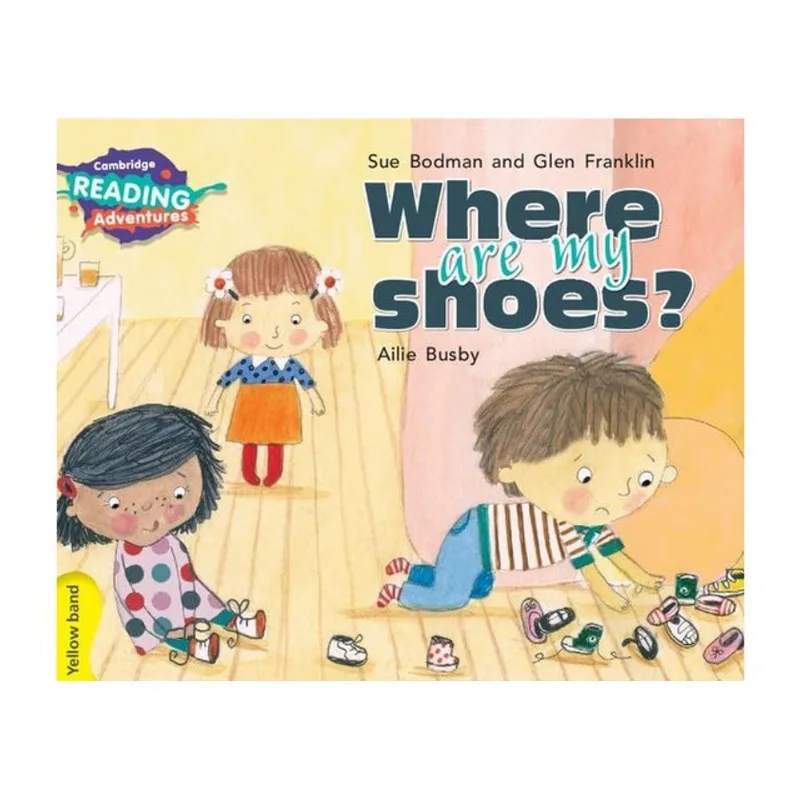 WHERE ARE MY SHOES? YELLOW BAND