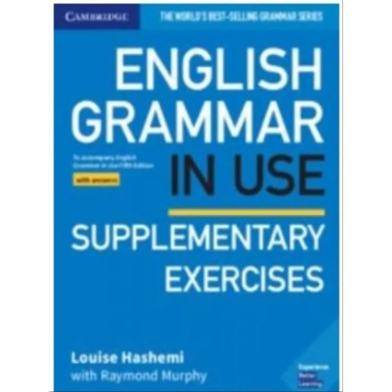 ENGLISH GRAMMAR IN USE - SUPPLEMENTARY EXERCISES