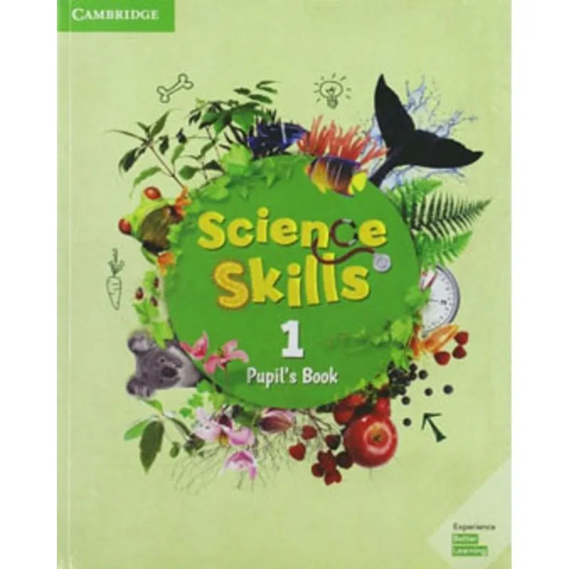 SCIENCE SKILLS 1 - PUPIL'S BOOK