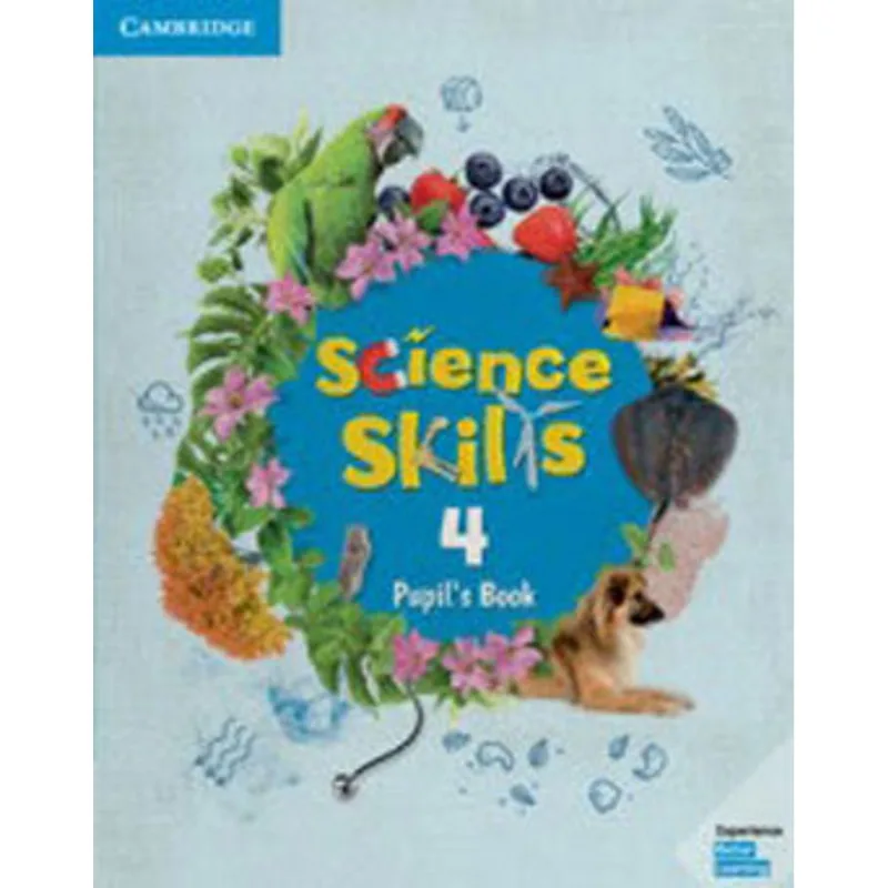 SCIENCE SKILLS 4 - PUPIL'S BOOK