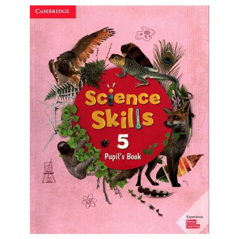 SCIENCE SKILLS 5 - PUPIL'S BOOK