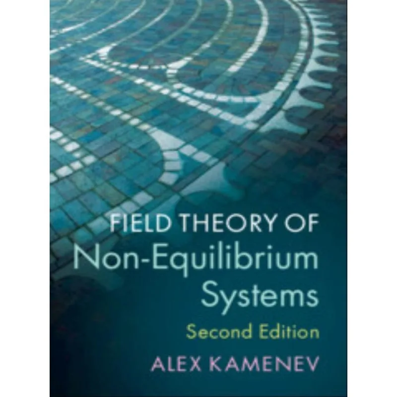 FIELD THEORY OF NON-EQUILIBRIUM SYSTEMS