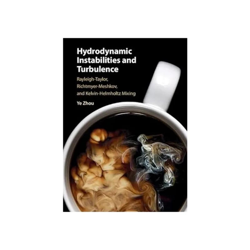 HYDRODYNAMIC INSTABILITIES AND TURBULENCE