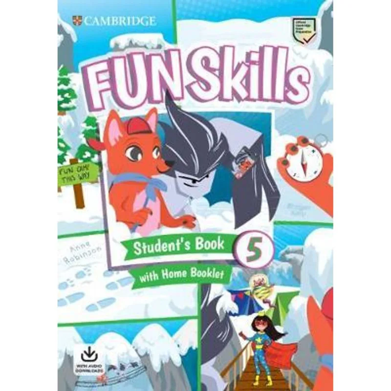 FUN SKILLS - STUDENT'S BOOK WITH HOME BOOKLET AND DOWNLOADABLE AUDIO - VOL. 5