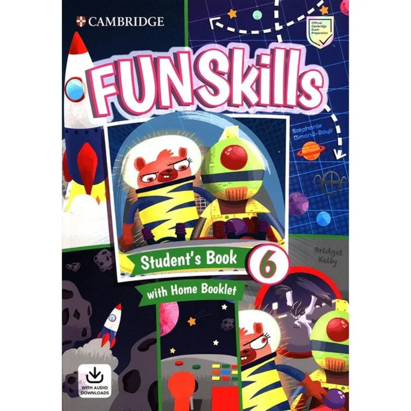 FUN SKILLS 6 - STUDENT'S BOOK WITH HOME BOOKLET AND DOWNLOADABLE AUDIO